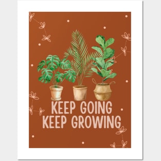 Keep Going Keep Growing Quote Posters and Art